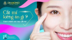 Cắt mí kiêng ăn gì